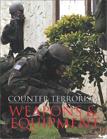 Counter-Terrorism Weapons & Tactical Gear for Military, Law Enforcement & Security Professionals | High-Quality Defense Equipment for Special Ops & Emergency Response