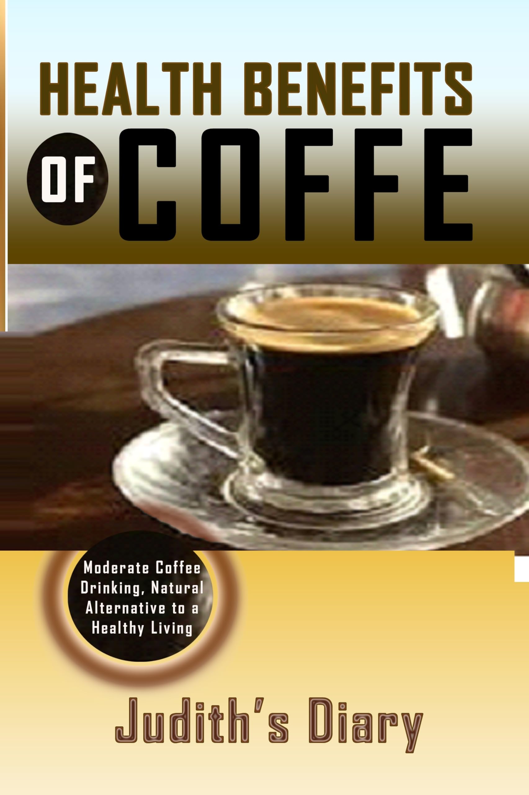 Health Benefits of Coffee: Natural Energy Boost & Antioxidant Rich for a Healthy Lifestyle | Perfect for Mornings, Workouts & Daily Wellness