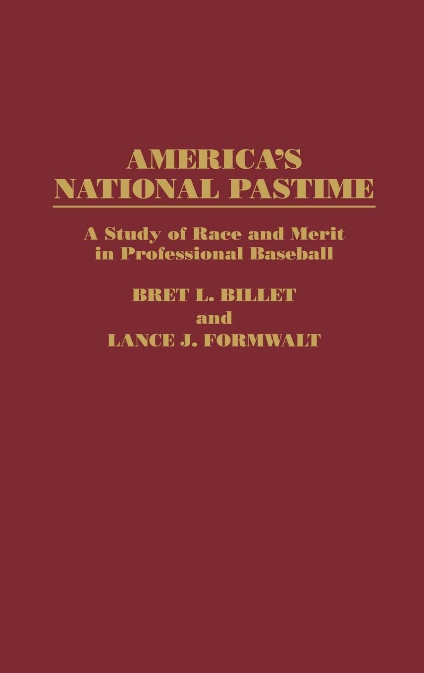 Race and Merit in Professional Baseball: A Study of America's National Pastime - Perfect for Sports Historians & Cultural Studies Enthusiasts