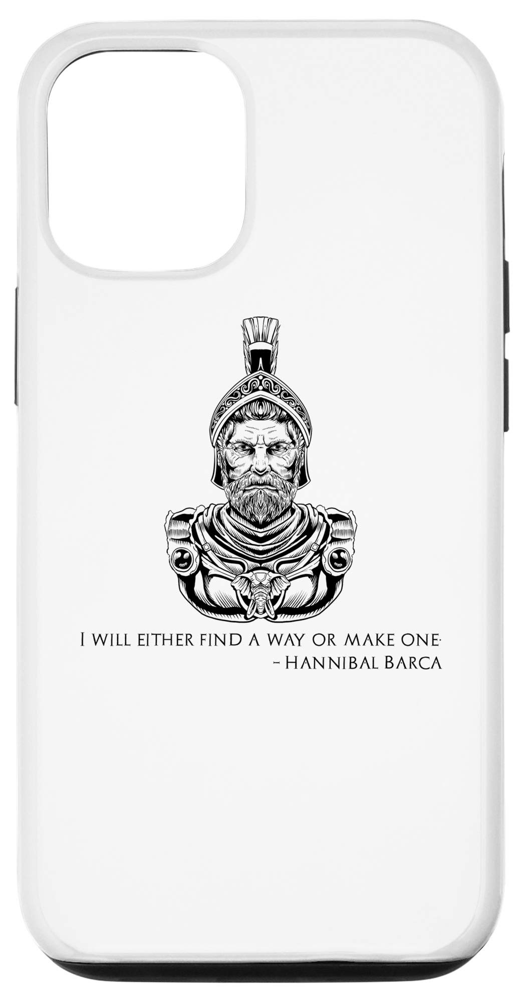 iPhone 12/12 Pro Case with Inspirational Hannibal Barca Quote - 'I Will Either Find A Way Or Make One' - Slim Protective Cover for Everyday Use, Work & Travel