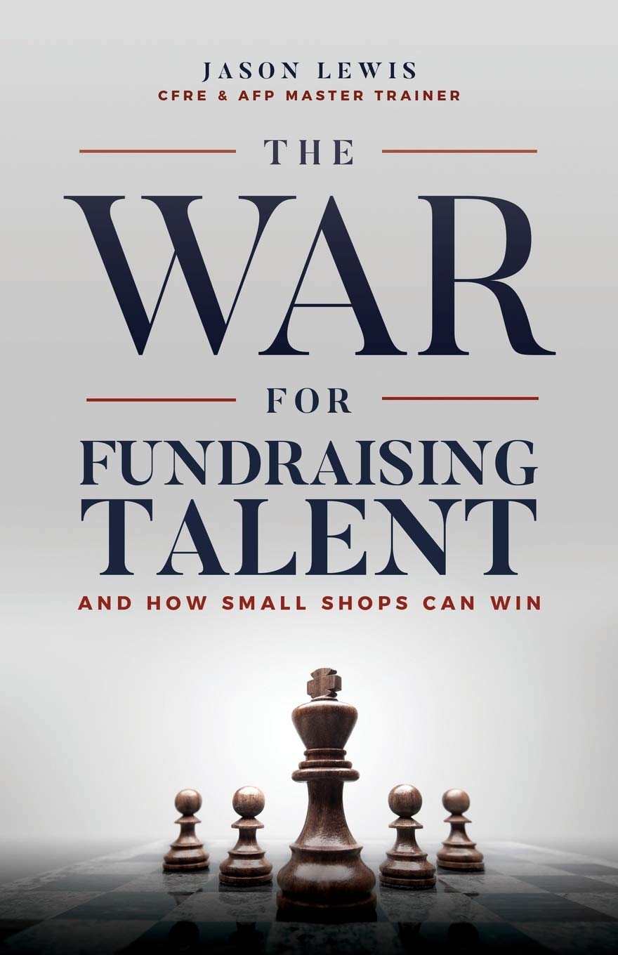 Fundraising Talent War: Winning Strategies for Small Nonprofits | Boost Donations & Growth