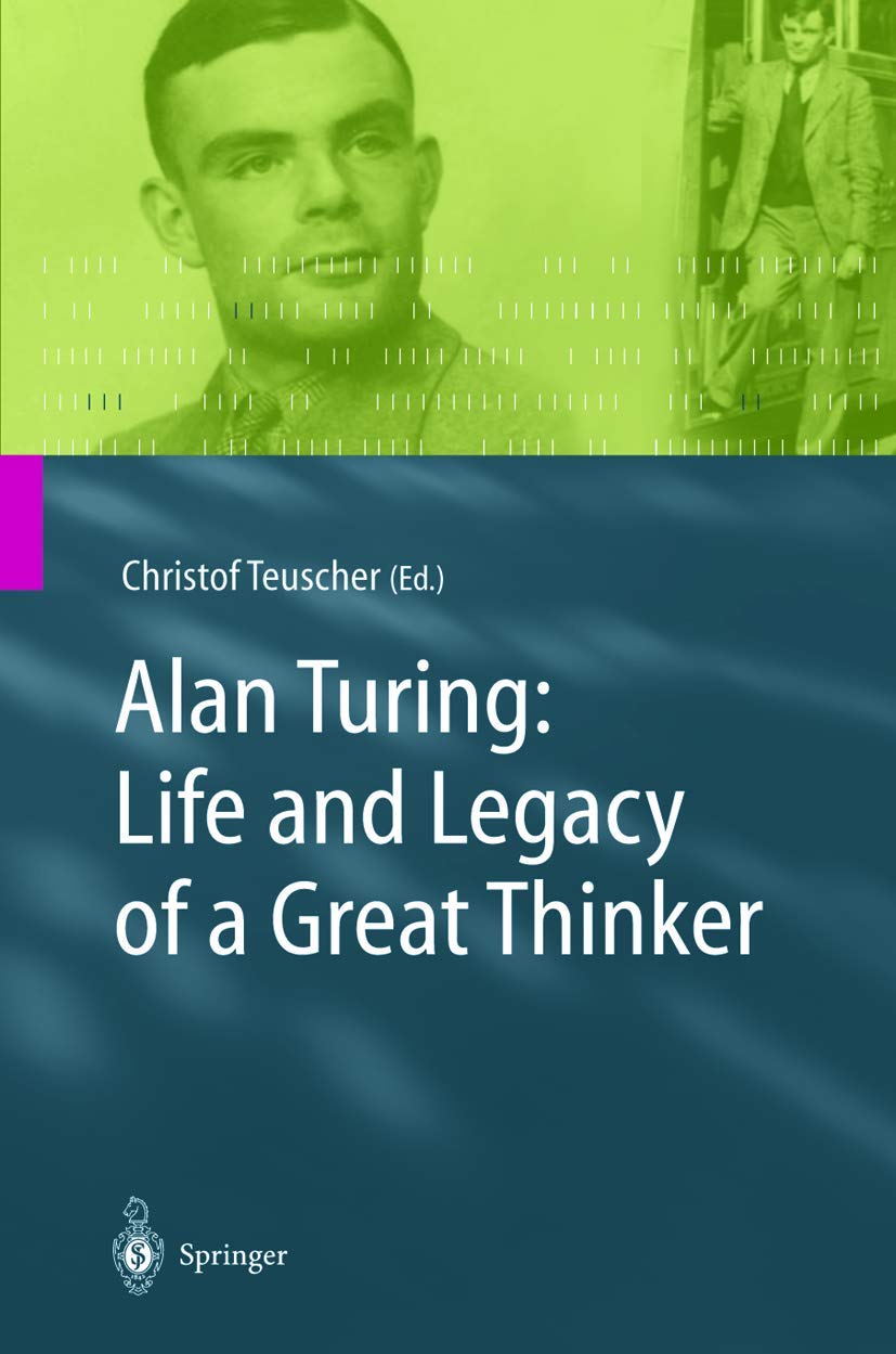Alan Turing Biography Book - The Life, Work, and Legacy of the Father of Computer Science | Perfect for History Buffs, STEM Students & Science Enthusiasts