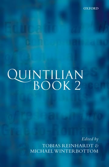 Quintilian Institutio Oratoria: Book 2 - Ancient Roman Rhetoric Guide for Public Speaking & Debate Training | Perfect for Law Students, Orators & Latin Scholars