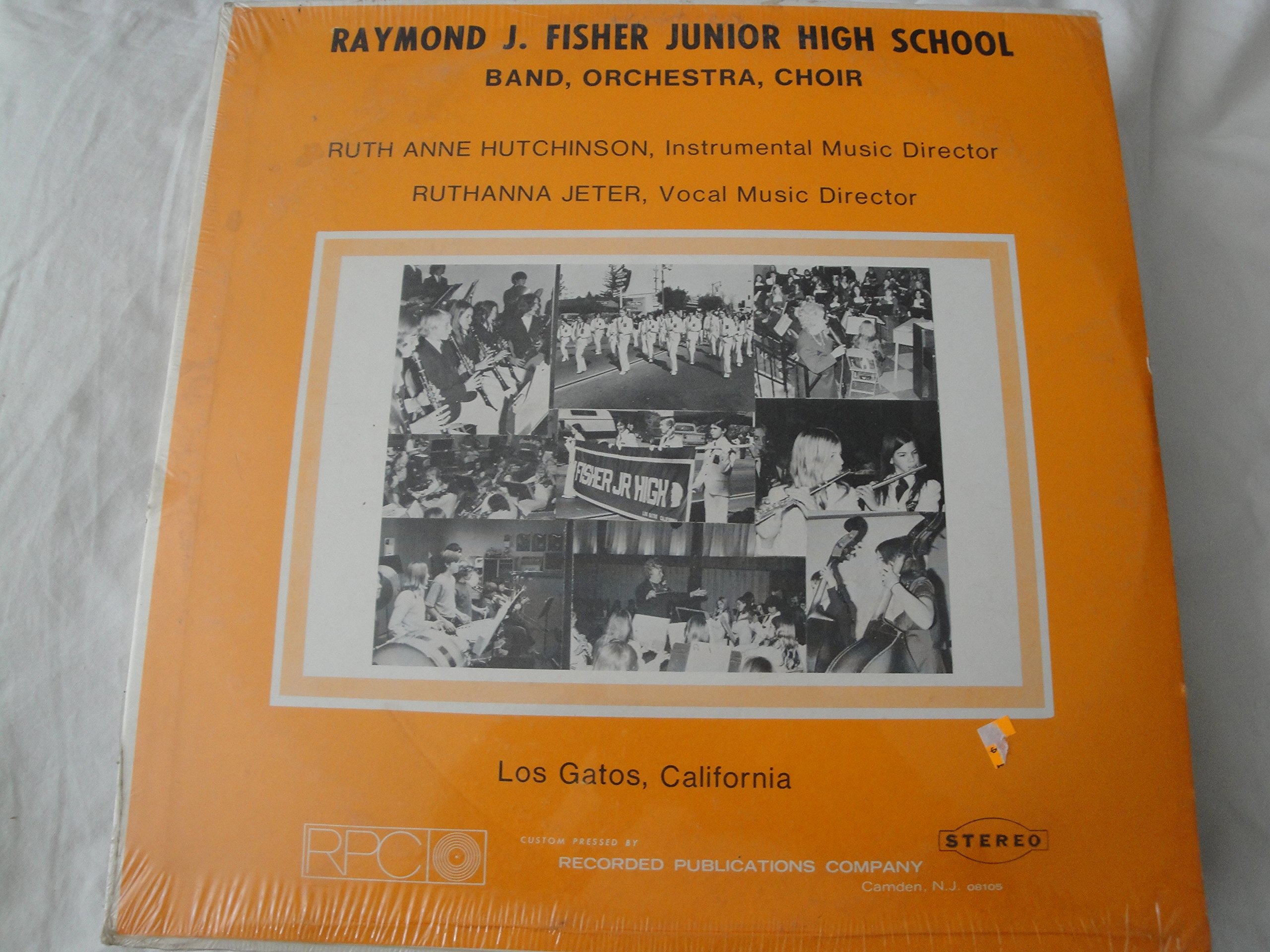 Raymond J. Fisher Junior High School Band, Orchestra & Choir Live Performance Vinyl LP - Los Gatos California - Stereo Recording with Ruth Anne Hutchinson & Ruthanna Jeter - Perfect for Music Collectors, Vintage Vinyl Enthusiasts and School Music Program Supporters