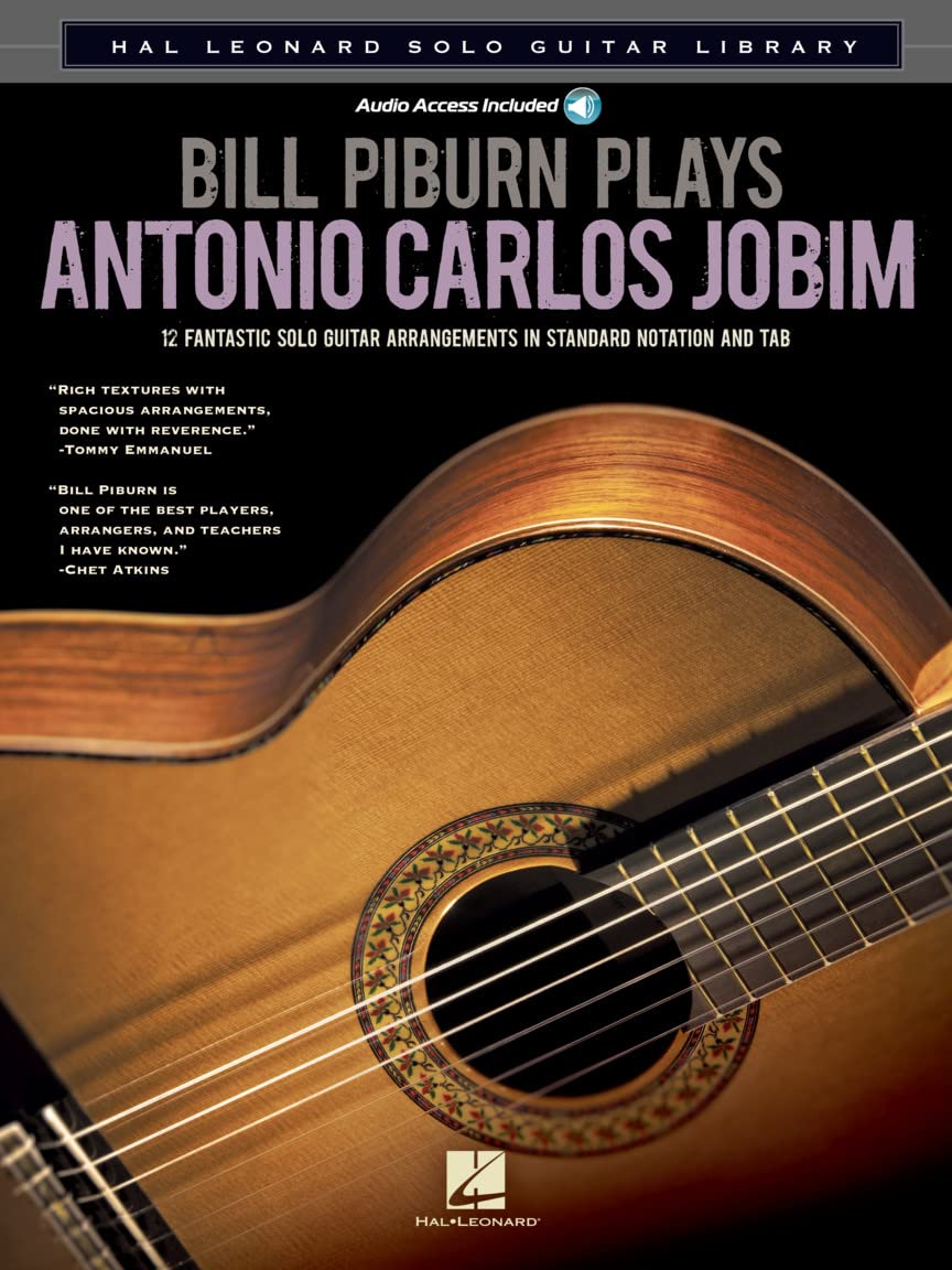 Bill Piburn Plays Antonio Carlos Jobim - Guitar Book with Online Audio | Hal Leonard Solo Guitar Library | Perfect for Guitarists & Bossa Nova Lovers