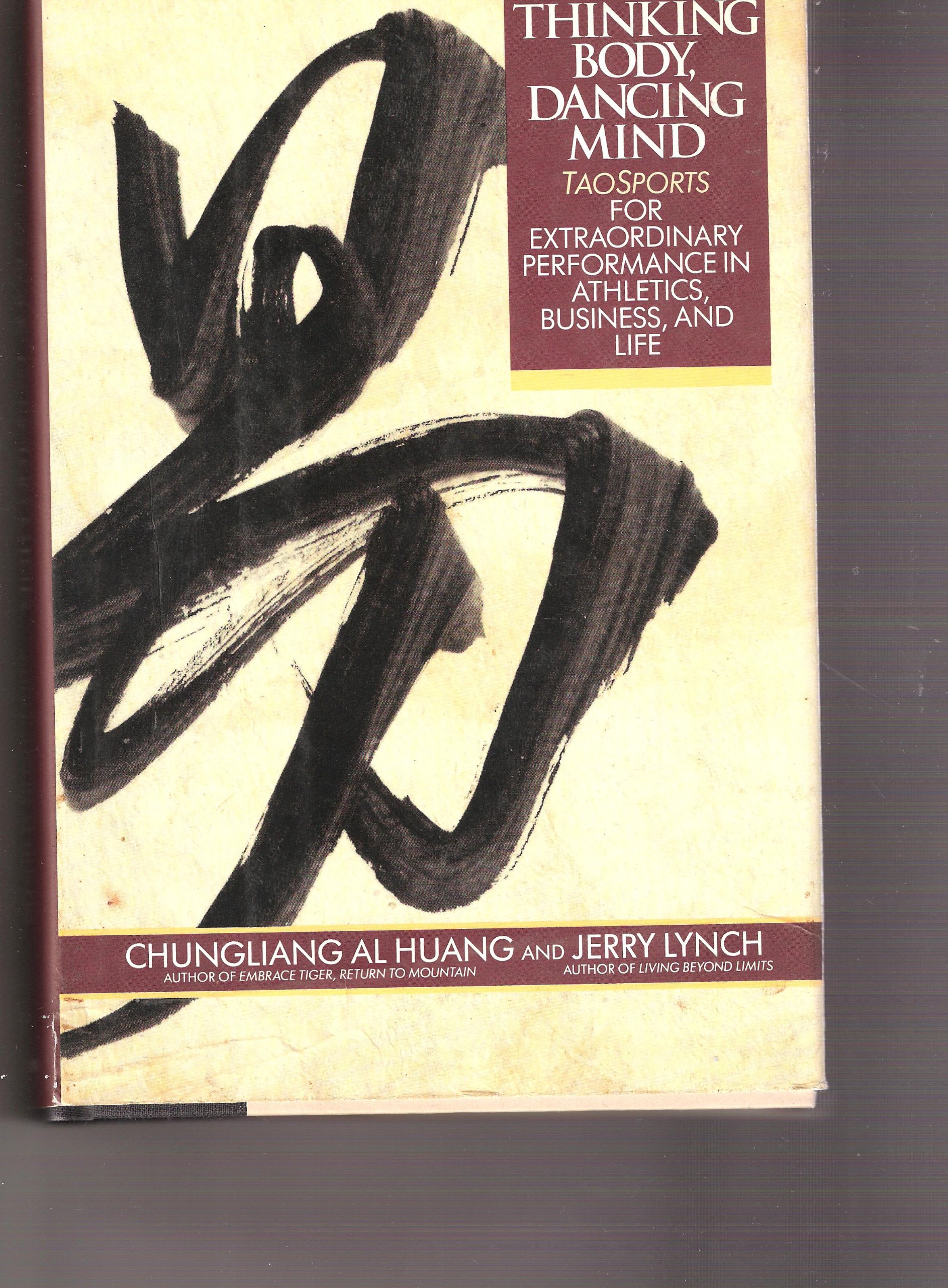 Thinking Body, Dancing Mind: Mindfulness Book for Athletes & Performers - Improve Focus & Performance in Sports, Yoga & Dance