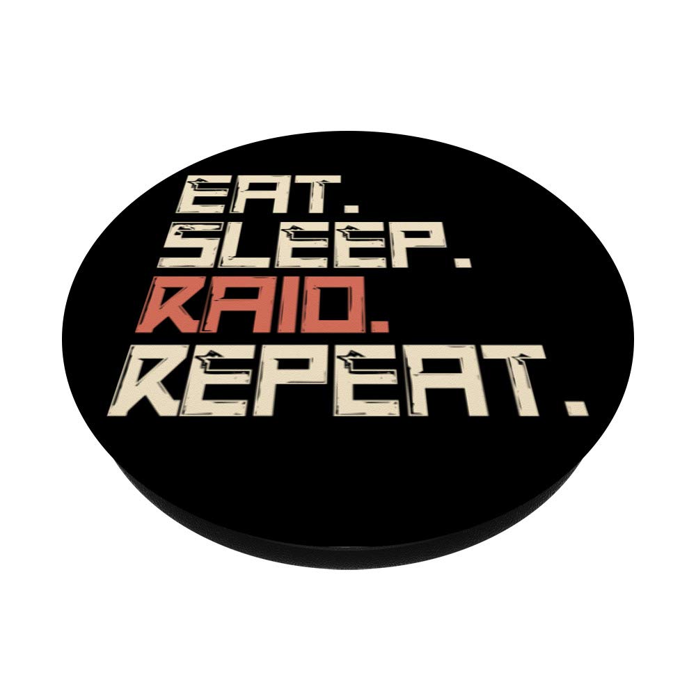 Eat Sleep Raid Repeat Gaming PopSockets PopGrip - Swappable Phone Grip for iPhone, Samsung & Tablets - Perfect for Gamers, Mobile Gaming & Everyday Use