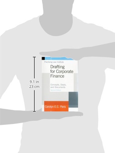 Corporate Finance Drafting Guide: Key Concepts, Deal Structures & Legal Documents for M&A, IPOs & Financing Transactions