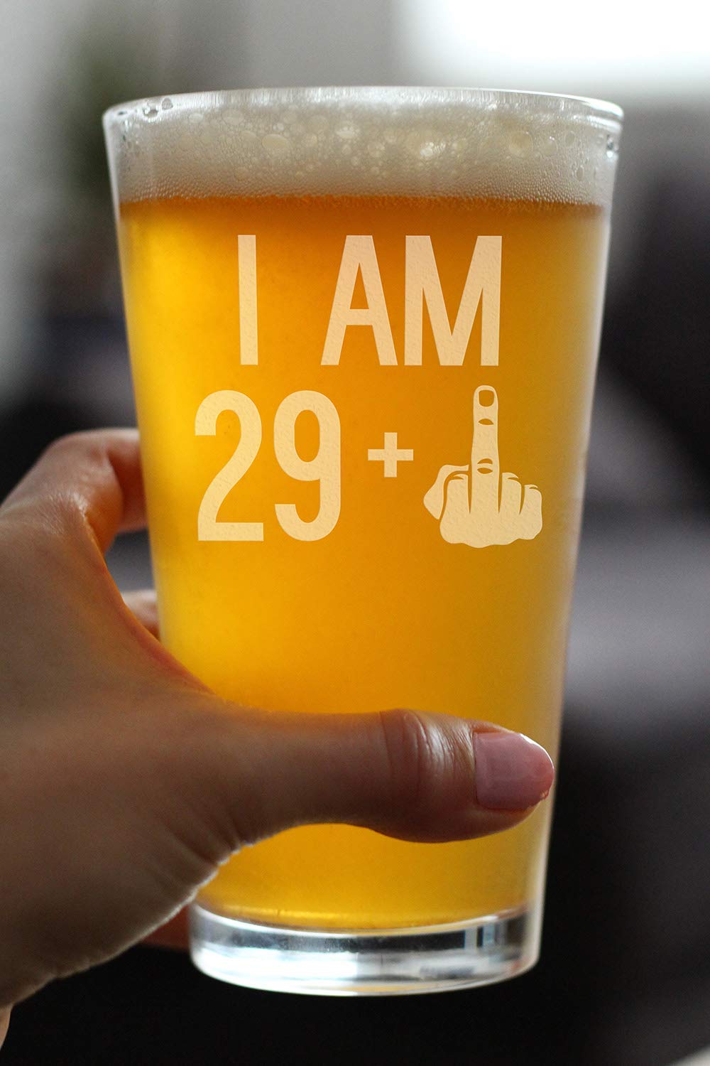 29 + 1 Middle Finger 16 oz Beer Pint Glass - Hilarious 30th Birthday Gift for Men & Women - Perfect for 30th Birthday Parties, Gag Gifts & Bar Decor