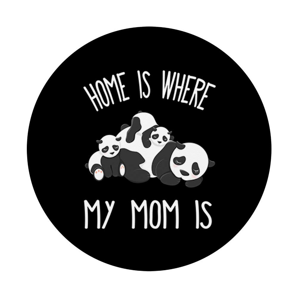 Home Is Where My Mom Is