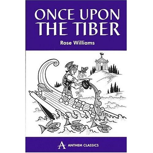 Once Upon the Tiber by Rose Williams - Historical Fiction Novel Set in Ancient Rome (2007) | Perfect for Book Clubs & History Enthusiasts