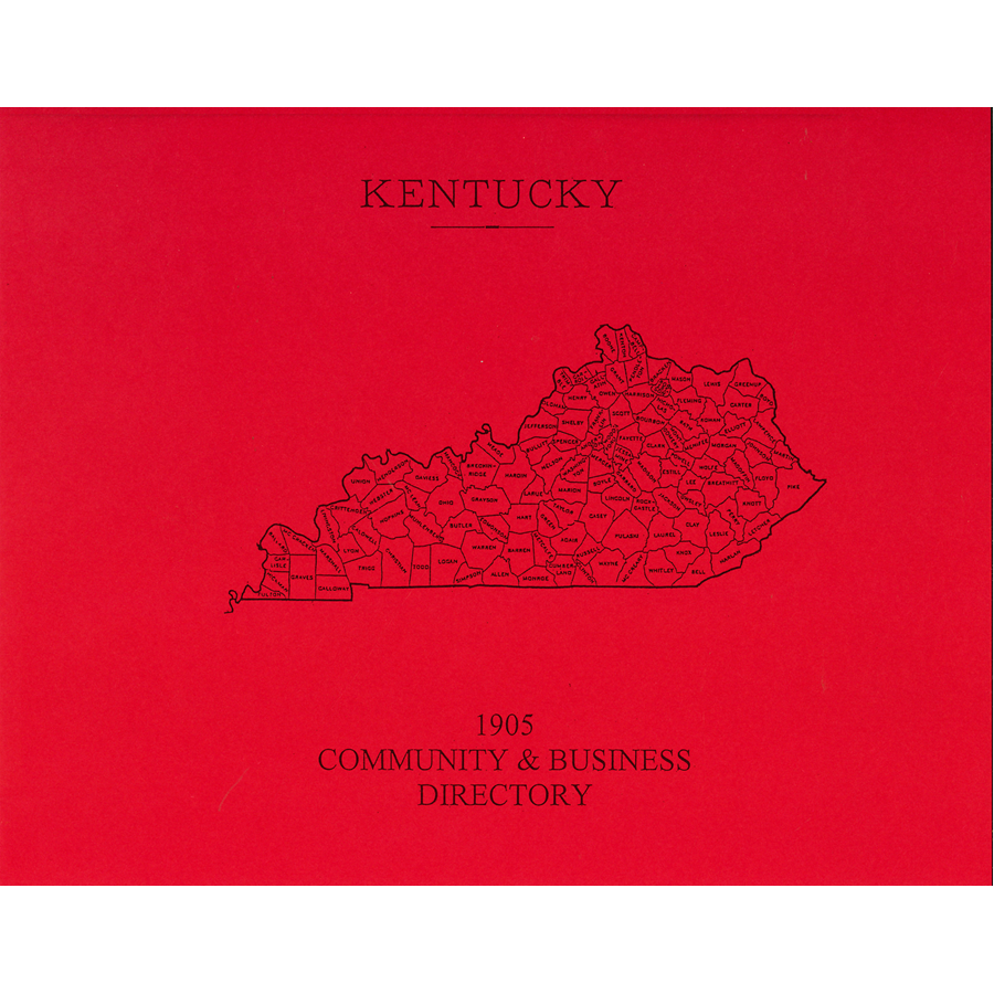 1905 Kentucky Community and Business Directory - Historical Genealogy Resource for Ancestry Research & Local History Studies - Perfect for Historians, Genealogists, and Researchers