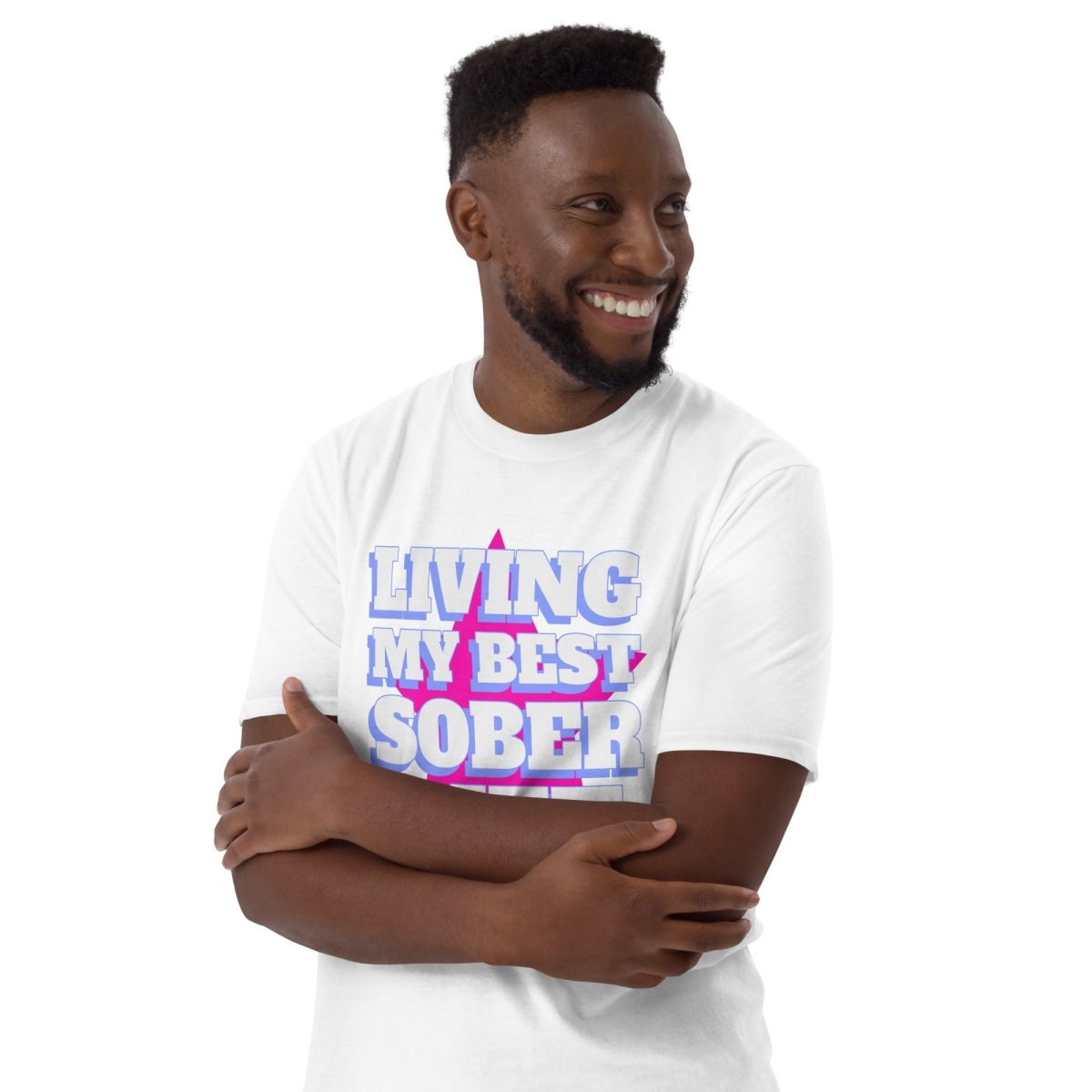 Living My Best Sober Life Essential Unisex T-Shirt | Comfortable Cotton Tee for Men & Women | Perfect for Recovery Support, Sober Events & Everyday Wear