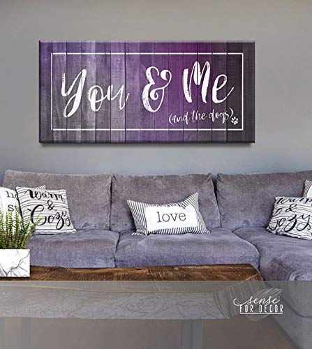 You Me And The Dogs Wall Art - Purple Dog Sign for Bedroom & Home Decor