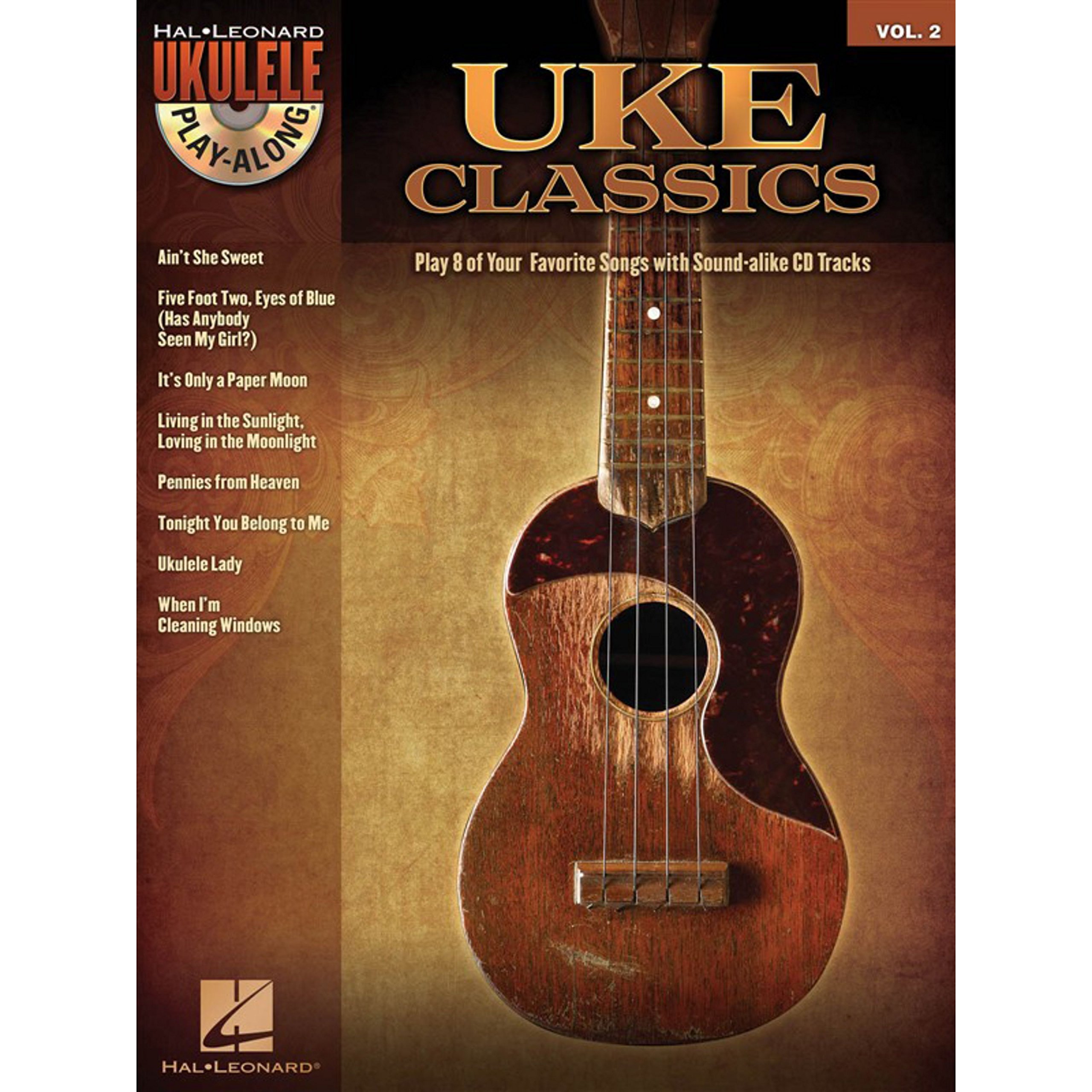 Uke Classics: Ukulele Play-Along Volume 2 - Learn & Play Popular Songs | Perfect for Beginners & Music Lovers | Home Practice, Beach Jam & Campfire Sessions