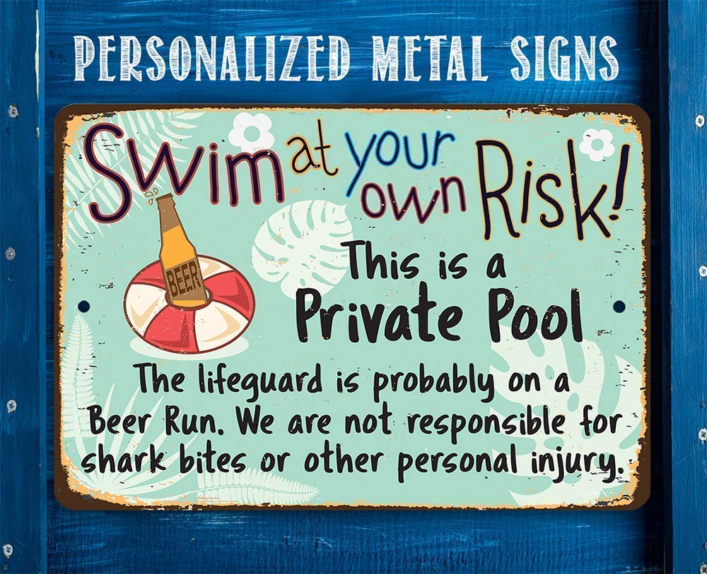 Funny Metal Pool Sign - Swim At Your Own Risk - Durable Outdoor Swimming Pool Decorations for Deck & Wall Art - Perfect for Backyard, Garden, and Pool Safety Warning Signs