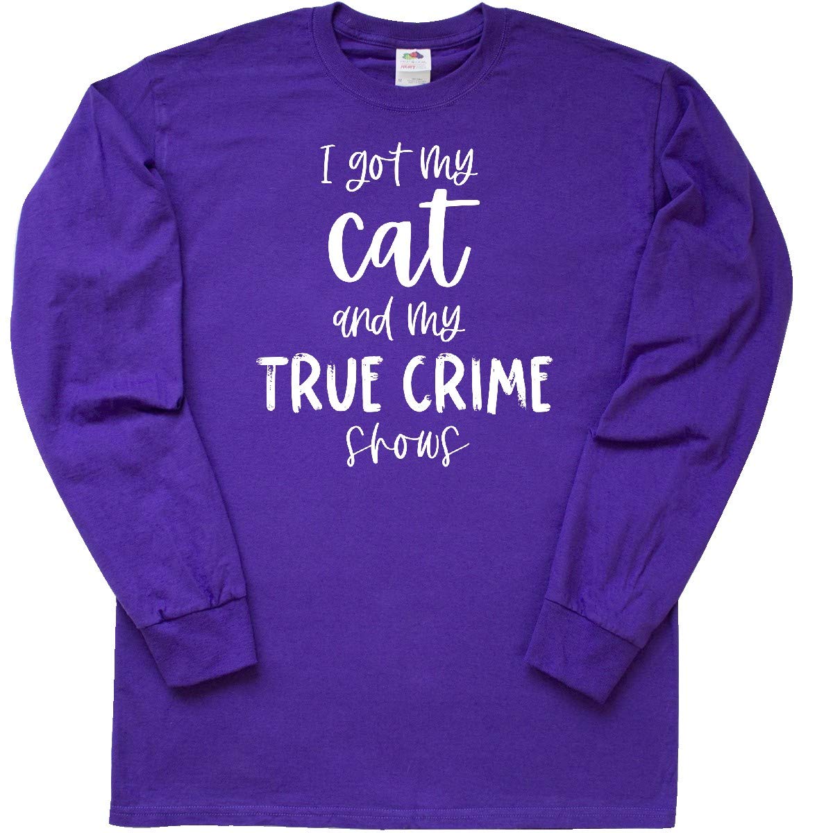 Inktastic 'I Got My Cat and My True Crime Shows' Funny Long Sleeve T-Shirt for Women - Perfect for Cat Lovers & Crime Show Fans | Casual Wear, Gift Idea, Lounge Outfit