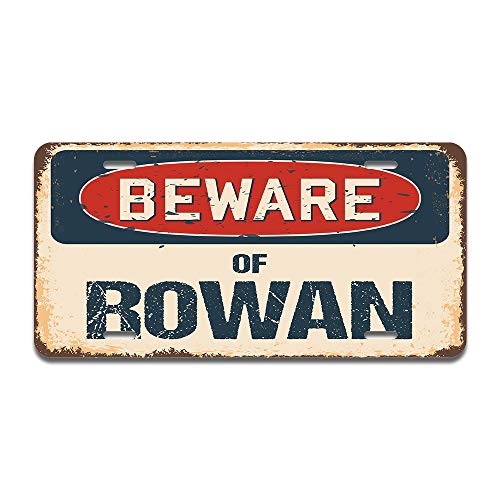 Beware of Rowan