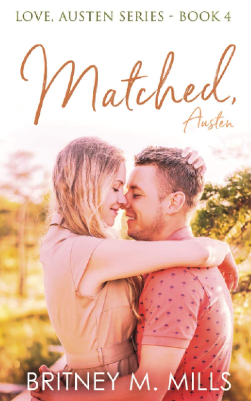 Matched by Austen: A Clean Best Friend's Brother Romance Novel - Perfect for Cozy Nights & Book Club Discussions | Love, Austen Series