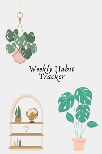 Weekly Habit Tracker Notebook - 6x9 Productivity Planner for Daily Goals & Progress Tracking - Perfect for Home & Office Use