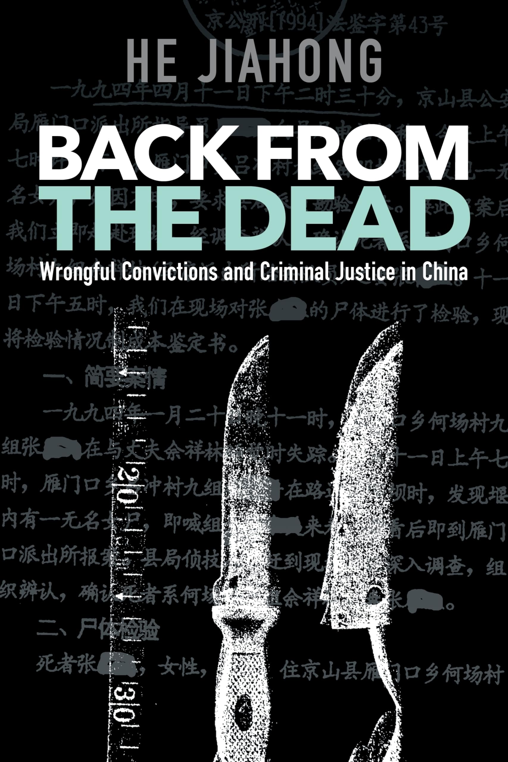 Wrongful Convictions in China: Criminal Justice Reform & Exoneration Cases | Legal Studies & Human Rights Advocacy