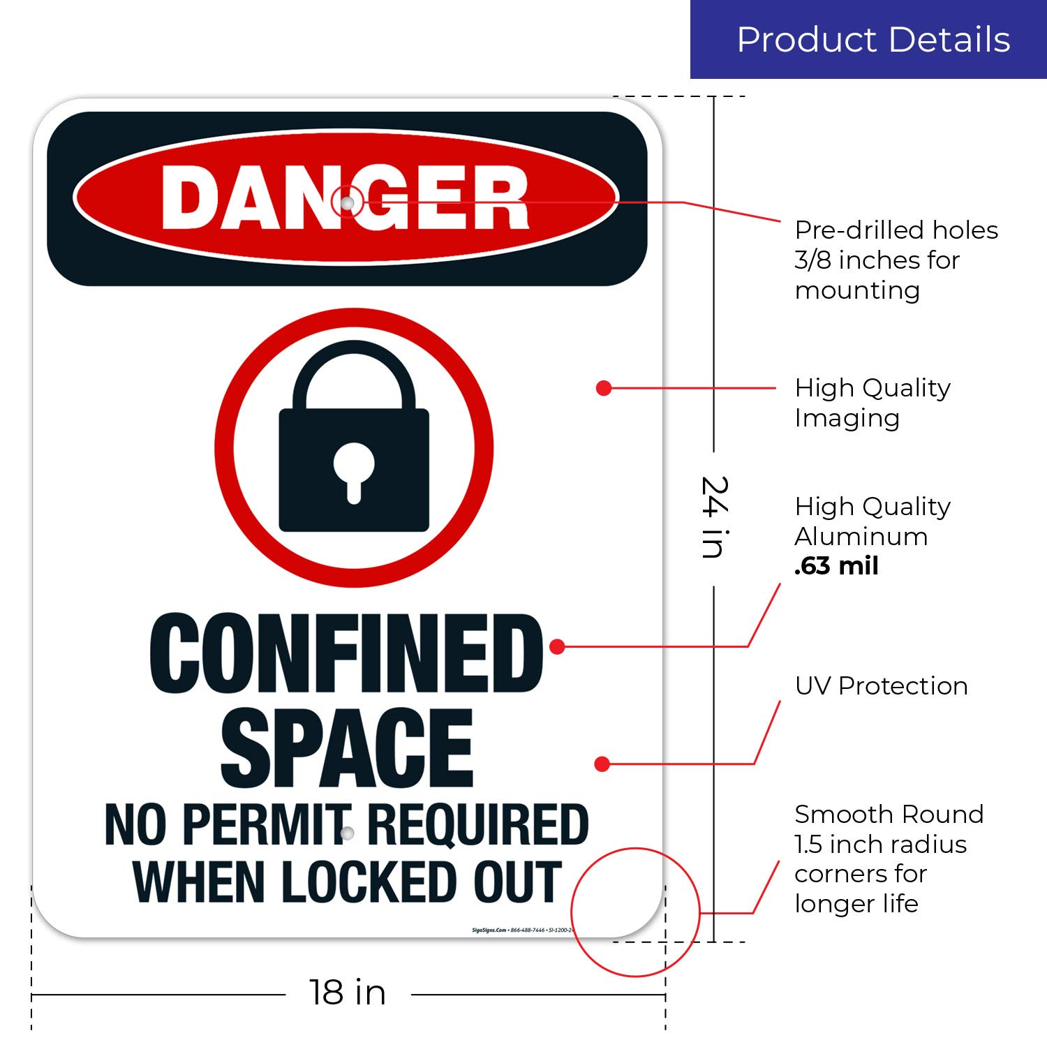 OSHA Danger Sign - Confined Space No Permit Required When Locked Out, 18x24 Inches Rust-Free Aluminum Safety Sign, Fade-Resistant for Indoor/Outdoor Use | Made in USA | Perfect for Construction Sites & Industrial Facilities