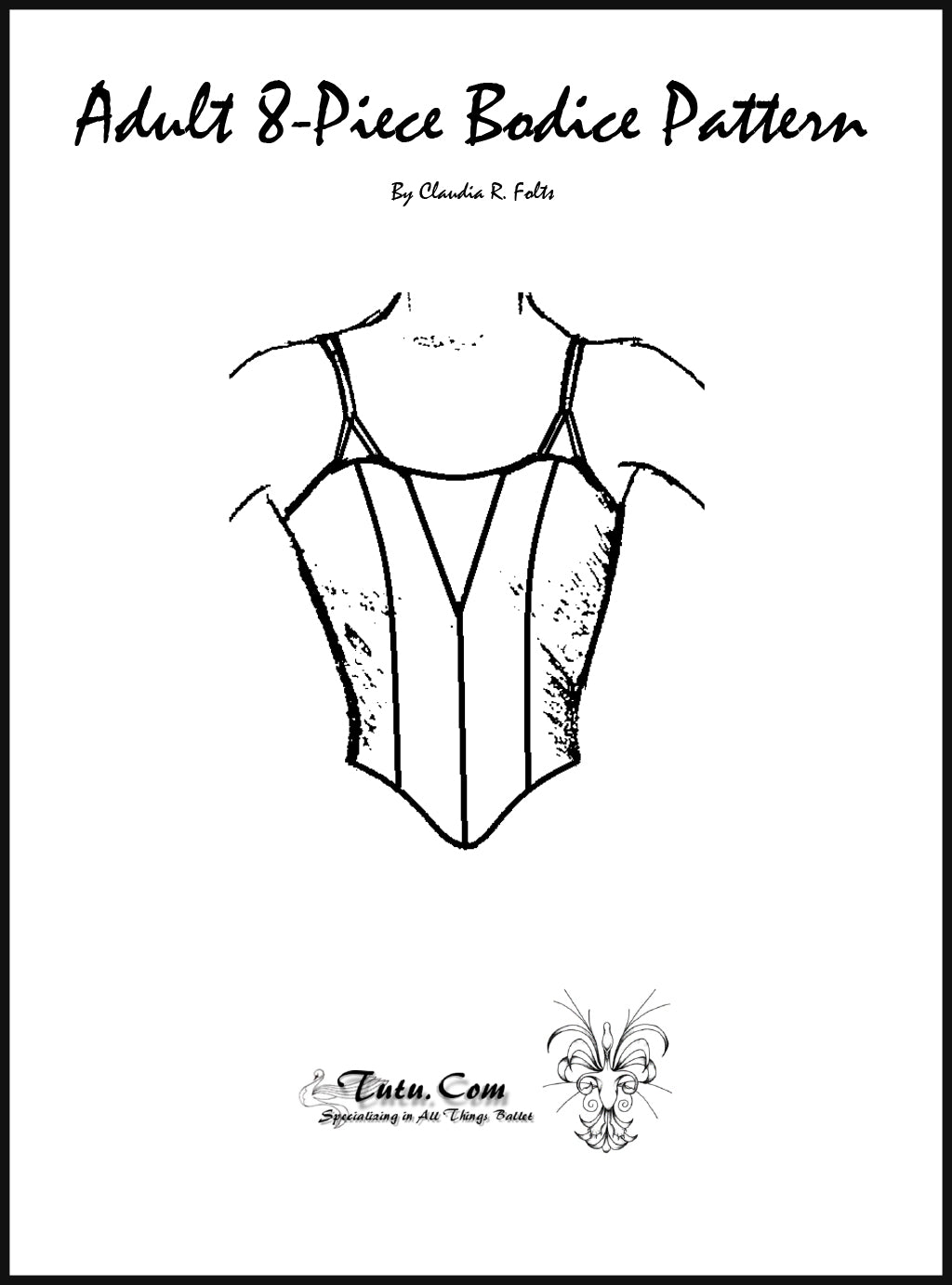 Claudia Folts 8-Piece Adult Bodice Pattern - DIY Sewing for Dresses, Costumes & Cosplay