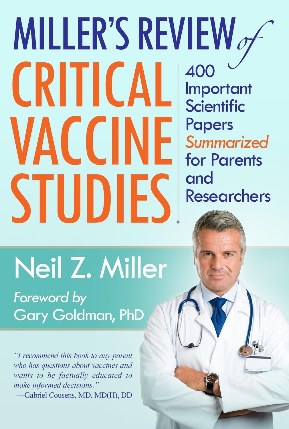 Miller's Review of Critical Vaccine Studies: 400 Important Scientific Papers Summarized for Parents & Researchers | Vaccine Safety Research & Education Resource