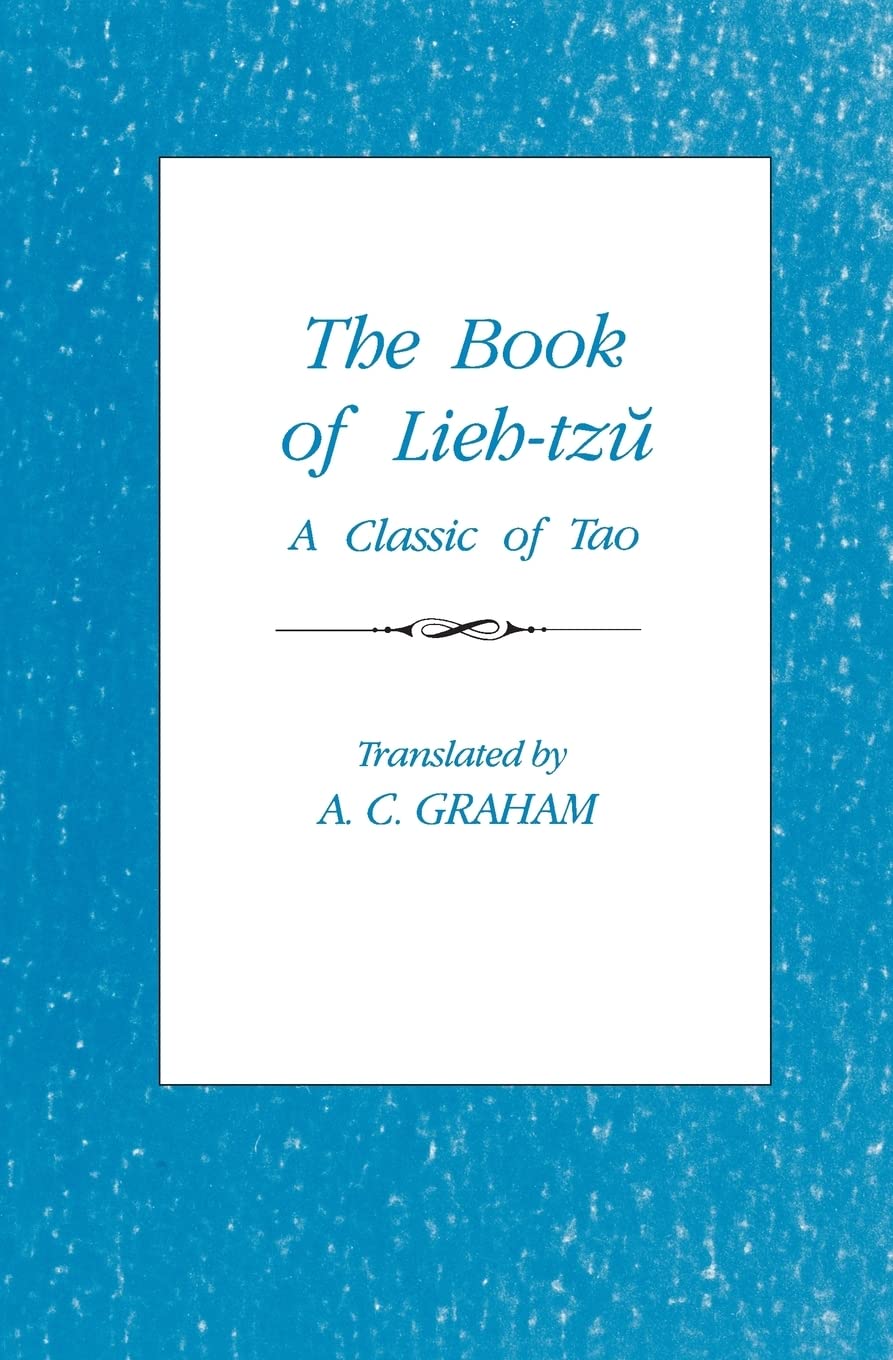 The Book of Lieh-Tzu: Ancient Chinese Taoist Wisdom for Modern Life | Spiritual Growth & Meditation Guide