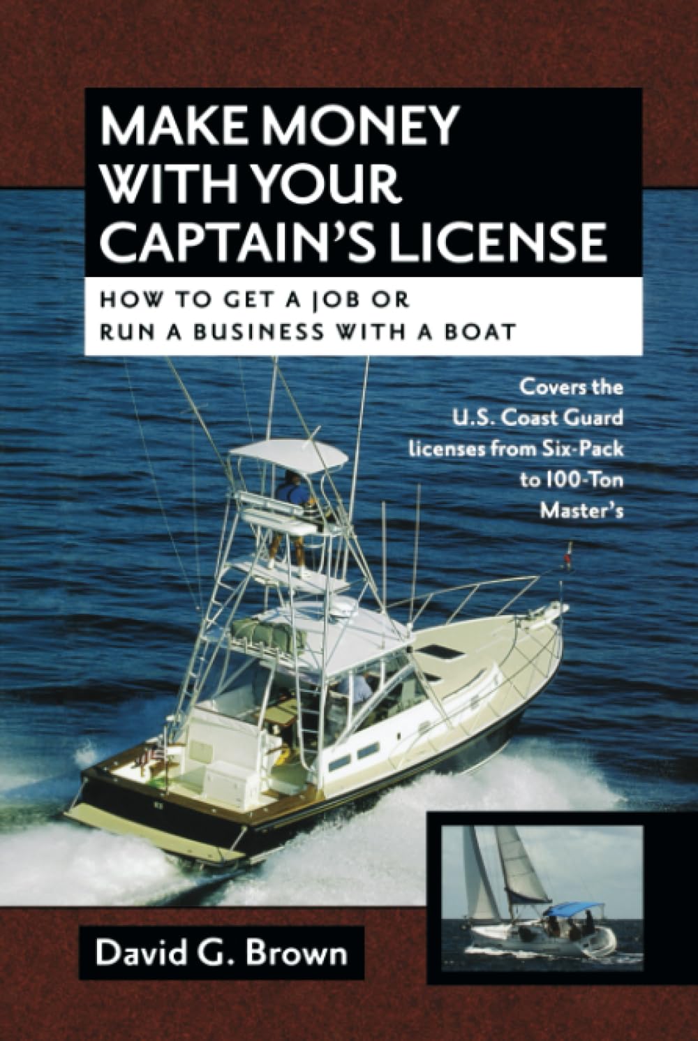 Make Money With Your Captain's License - USCG Approved Maritime Career Guide | Earn Income Boating, Fishing Charters & Water Tours