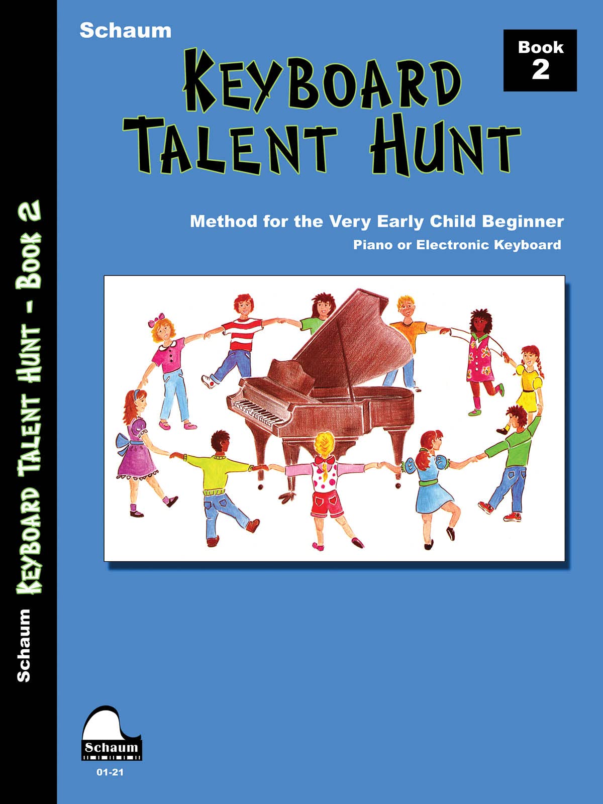 Keyboard Talent Hunt: Book 2 Pre-Primer Level - Schaum Piano Method for Beginners | Learn Piano Basics, Music Theory & Finger Exercises for Kids & Adults | Perfect for Home Practice, Music Lessons & Self-Study