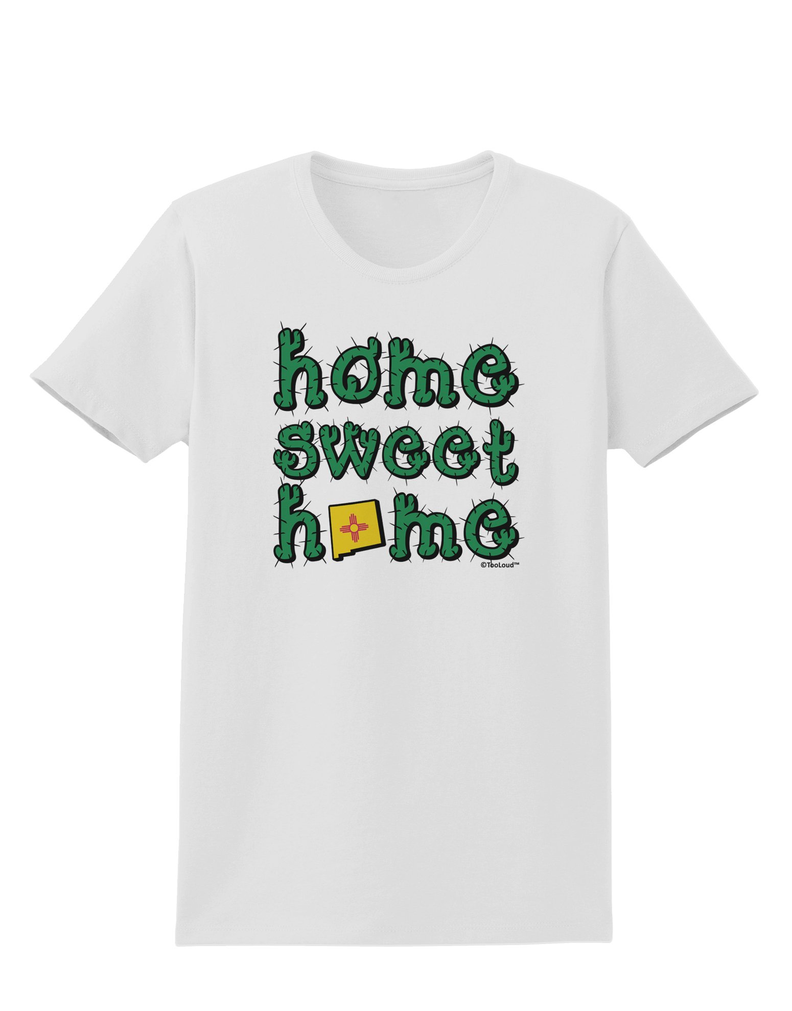 TooLoud Home Sweet Home New Mexico Cactus & State Flag Women's T-Shirt | Soft Cotton Tee for Casual Wear & State Pride