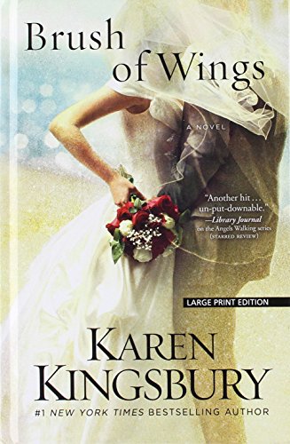 Brush of Wings (Angels Walking) - Inspirational Christian Novel for Women - Perfect for Book Clubs, Bible Study Groups & Spiritual Reading