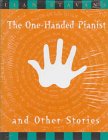 One-Handed Pianist and Other Stories - Inspirational Short Story Collection for Music Lovers, Book Lovers & Gift Ideas