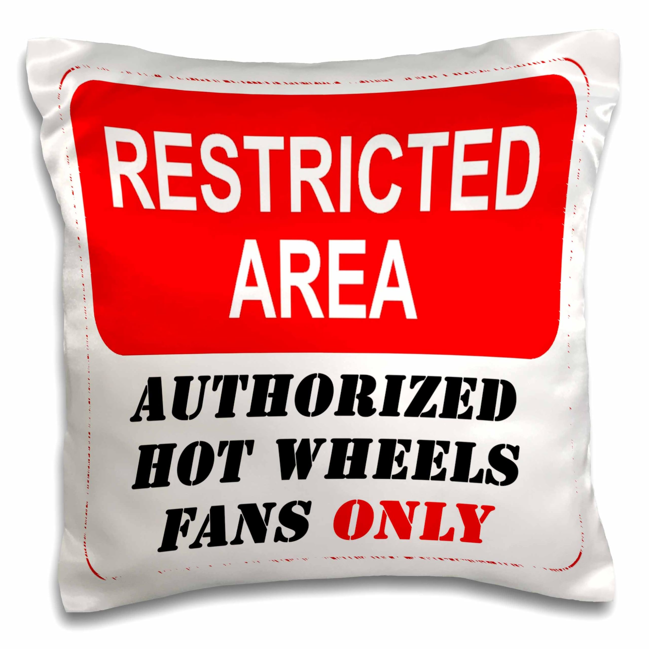 3dRose Restricted Area Authorized Hot Wheels Fans Only Sign Pillow Case - 16x16 Inches Decorative Throw Pillow Cover for Car Enthusiasts, Man Cave & Bedroom Decor