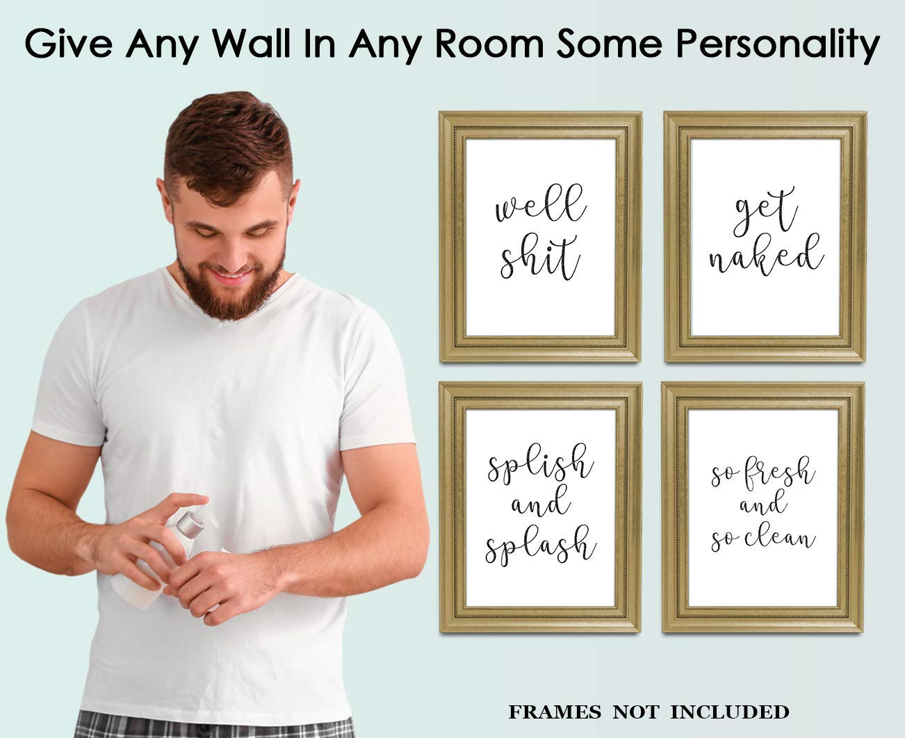 Farmhouse Bathroom Wall Art Decor - Set of 4 Unframed 8x10 Funny Quote Prints, Aesthetic Signs & Witty Pictures for Bathroom, Perfect for Powder Room, Guest Bath or Farmhouse Style Home Decor