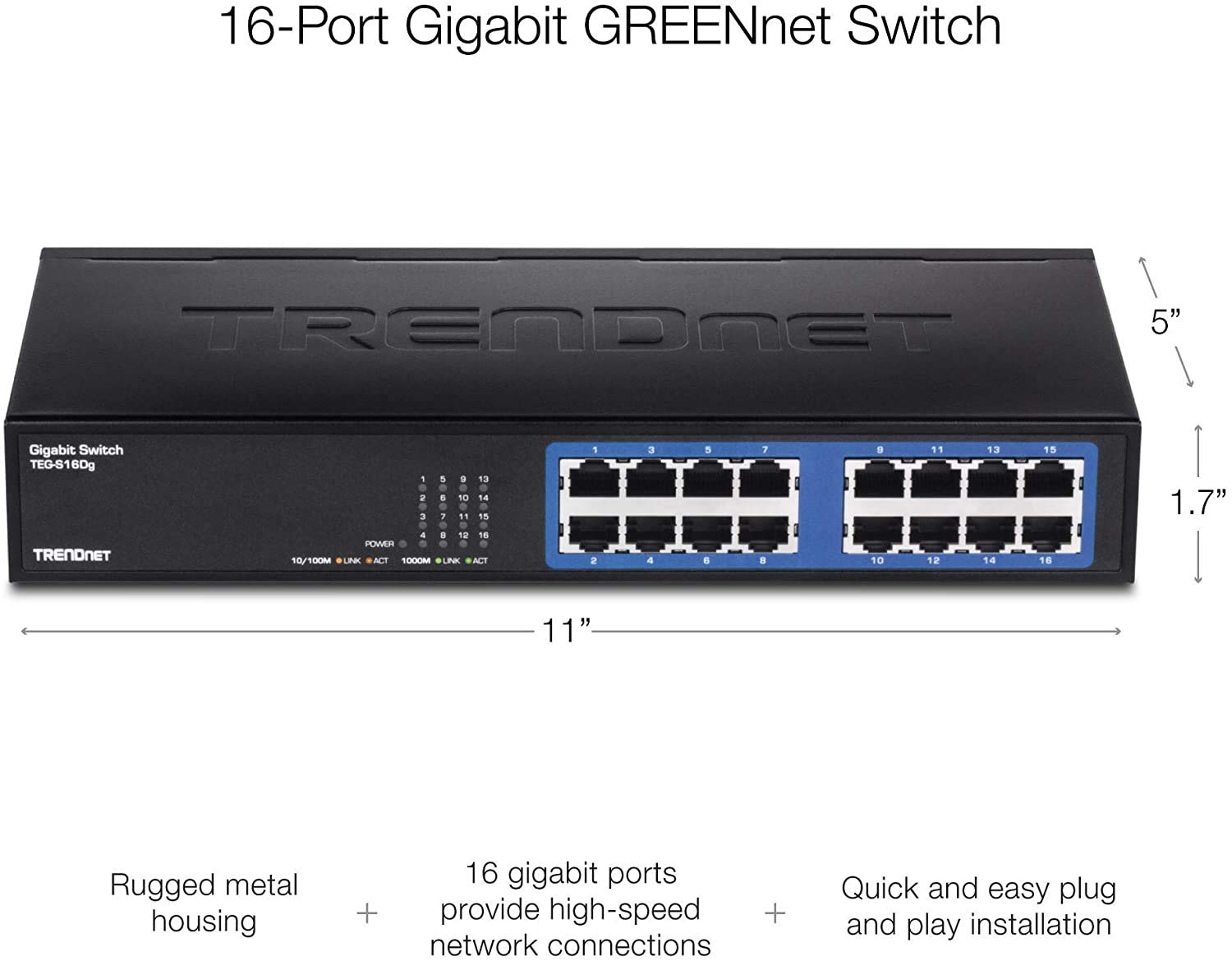 TRENDnet TEG-S16DG 16-Port Gigabit Ethernet Switch - Unmanaged, 32Gbps, 10/100/1000Mbps, Metal Housing, Energy Efficient GREENnet Technology | Ideal for Home Office, Small Business & Gaming Network Setup