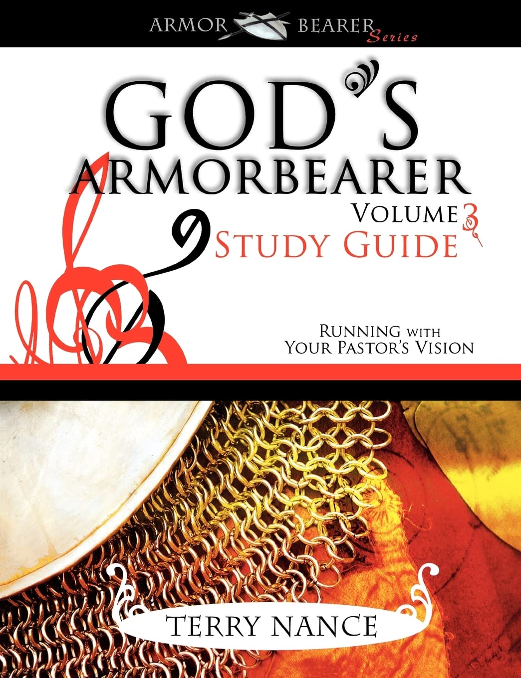God's Armorbearer Volume 3 Bible Study Guide - Christian Devotional Book for Small Groups & Personal Spiritual Growth