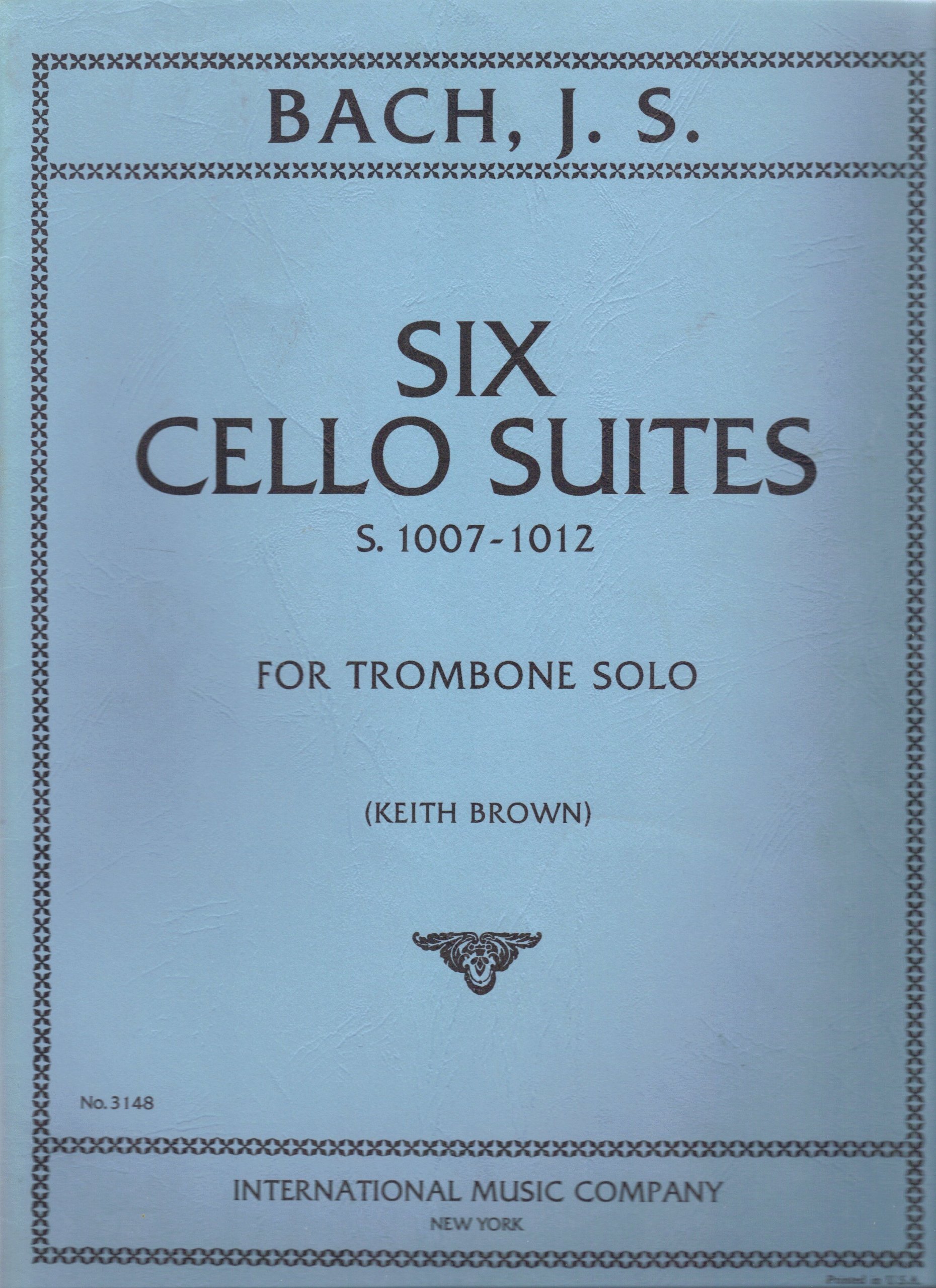 Six Cello Suites for Trombone Solo: S. 1007-1012 - Premium Sheet Music Book for Classical Musicians | Perfect for Practice, Performances & Music Education