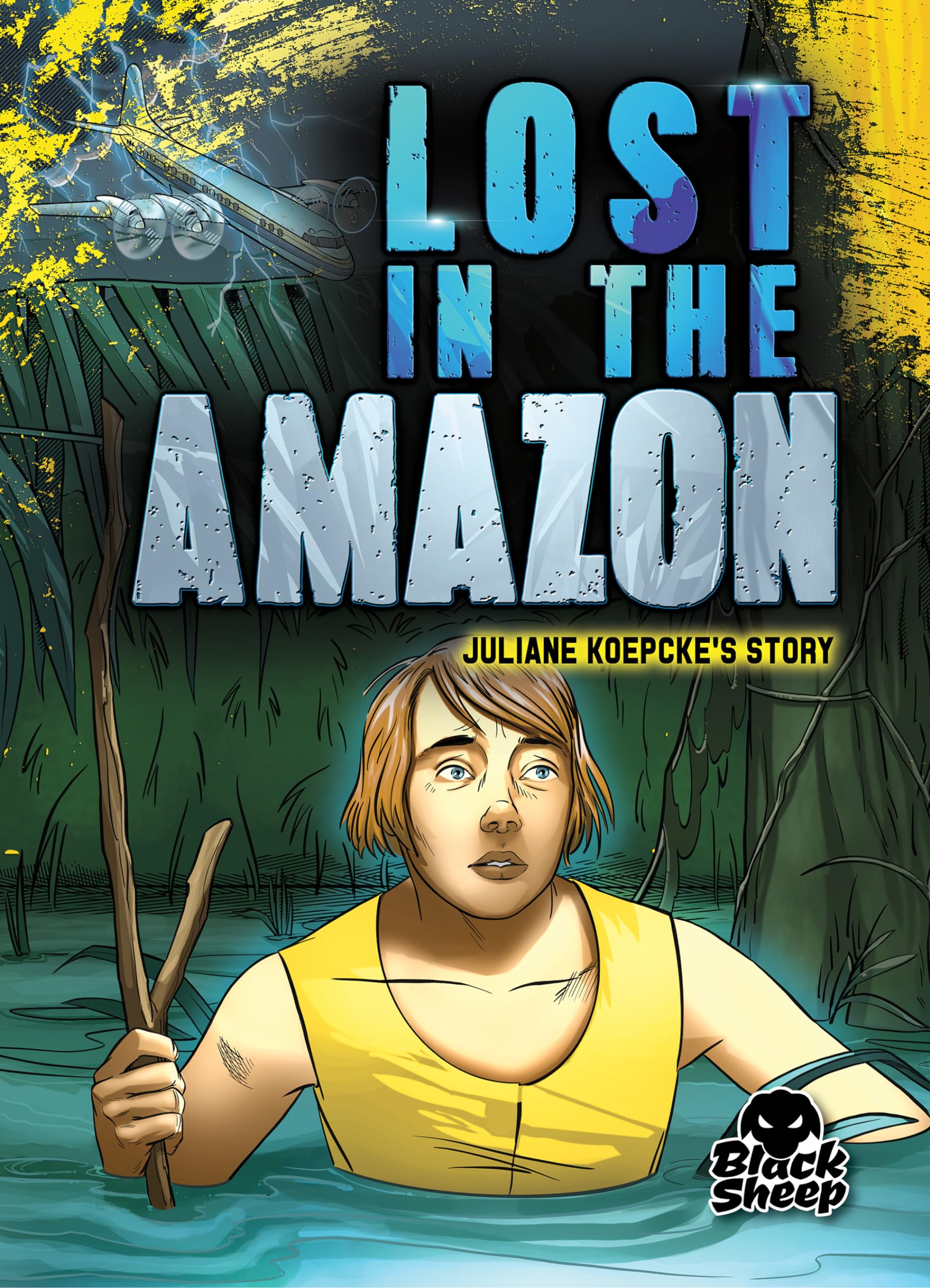 Lost in the Amazon: Juliane Koepcke's True Survival Story - Inspiring Tale of Wilderness Survival for Adventure Enthusiasts & Nature Lovers