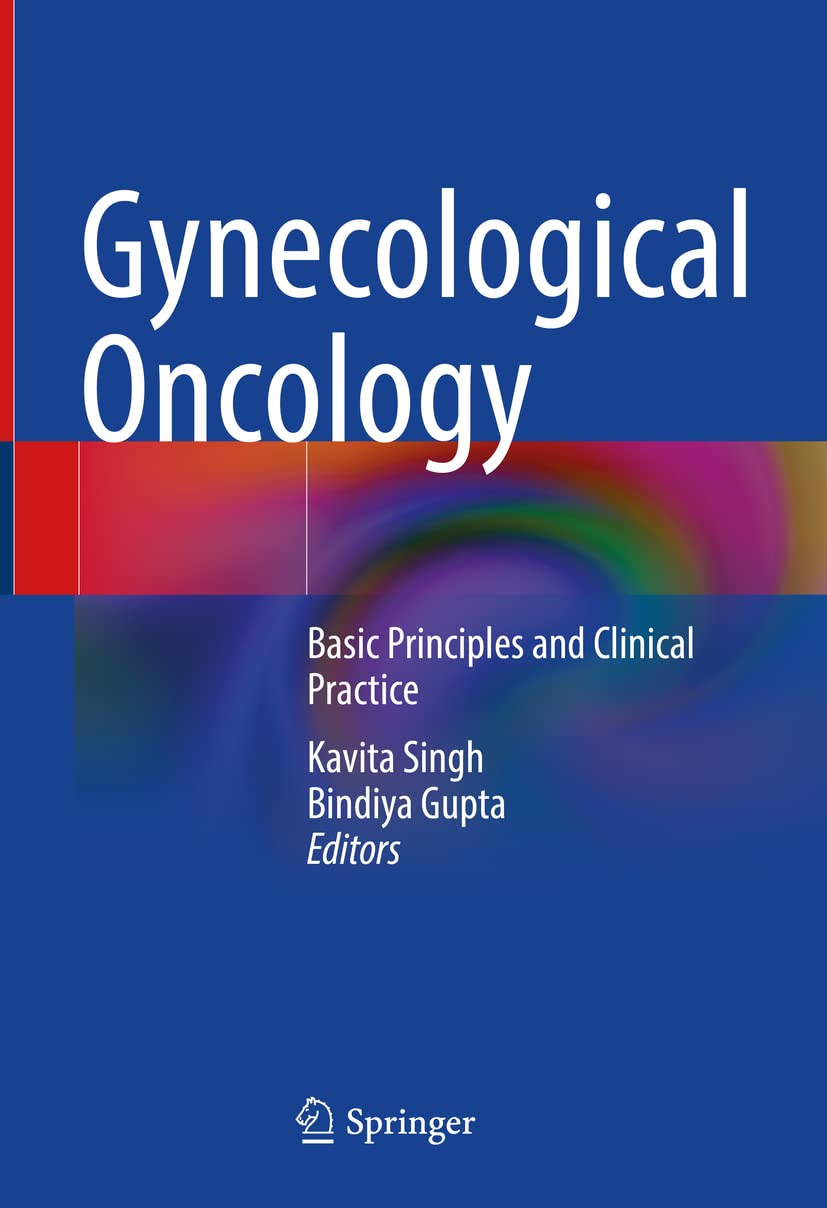 Gynecologic Oncology Textbook: Essential Principles & Clinical Practice for Medical Students & Practitioners | Cancer Diagnosis & Treatment Guide
