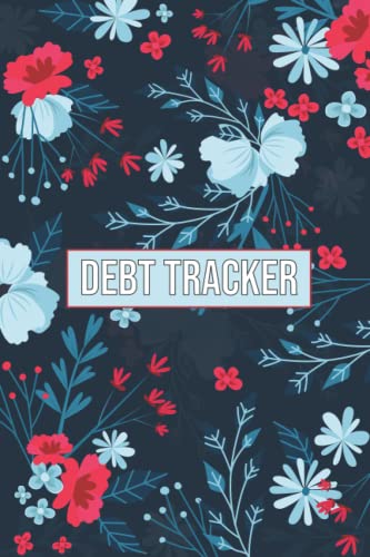 Debt Payment Tracker Log Book - Organize & Manage Your Finances | Perfect for Personal Budgeting, Credit Card Debt, and Loan Repayment Tracking