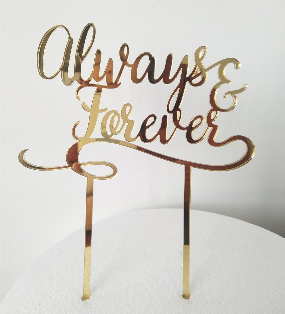 Premium Always And Forever Acrylic Cake Topper - Elegant Wedding & Bridal Shower Decoration for Cakes by RUIXUAN | Perfect for Anniversary, Engagement & Romantic Celebrations