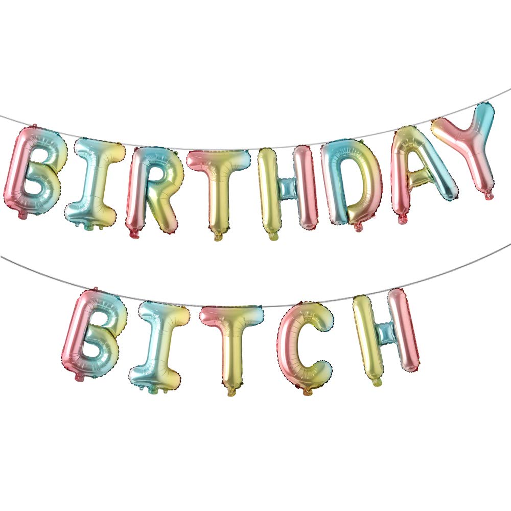 16 Inch Happy Birthday Bitch Balloons - Rainbow Foil Banner Balloons for Women's Birthday Party Decorations, Bachelorette Party Supplies - Perfect for Birthday Celebrations, Girls Night Out & Funny Gift Ideas