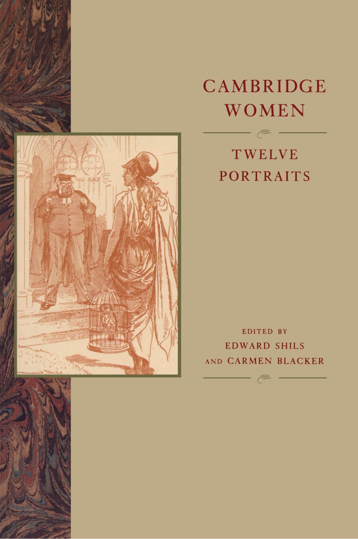 Cambridge Women: Twelve Inspiring Portraits - Celebrating Female Achievements in Academia & History | Perfect for Book Clubs, Women's Studies, and Gift Ideas