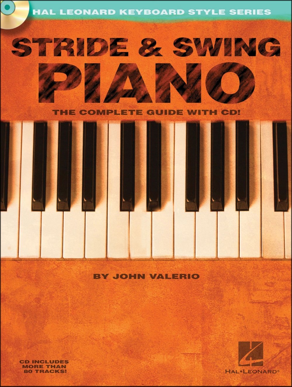 Stride & Swing Piano Book - Hal Leonard Keyboard Style Series with Online Audio - Learn Jazz & Blues Piano Techniques for Performances & Practice