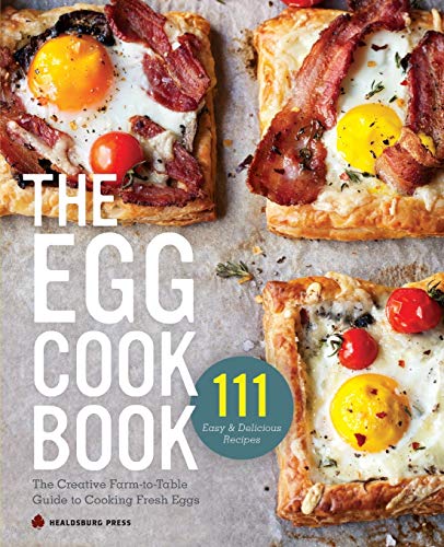 Fresh Egg Cookbook: Farm-to-Table Recipes for Breakfast & Baking