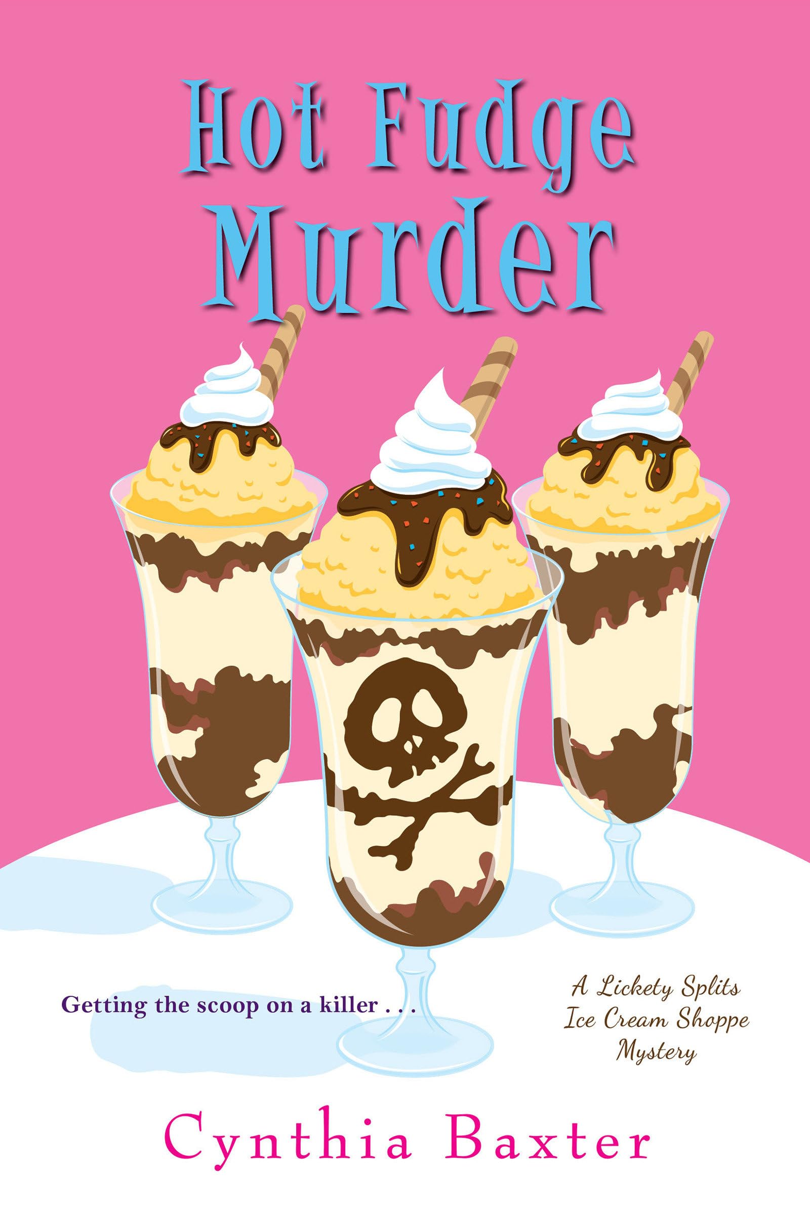Hot Fudge Murder (A Lickety Splits Mystery) - Cozy Mystery Novel for Adults | Perfect for Book Clubs & Mystery Lovers