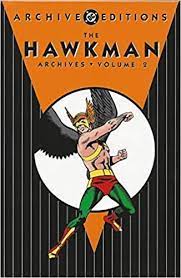 The Hawkman Archives Vol 2 - DC Comics Superhero Collection | Rare Vintage Comic Book Series for Collectors & Fans | Perfect for Display, Gifts & Comic Conventions