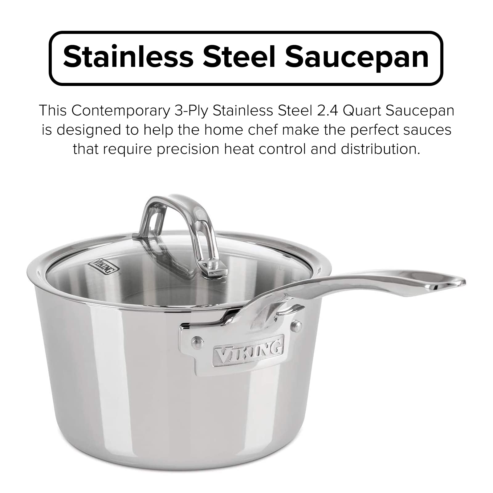 Viking 3-Ply Stainless Steel Sauce Pan with Glass Lid - 2.4 Quart Saucepan Cooking Pot - Dishwasher, Oven & Induction Safe - Silver - Perfect for Simmering, Boiling & Cooking Soups, Sauces & Pasta